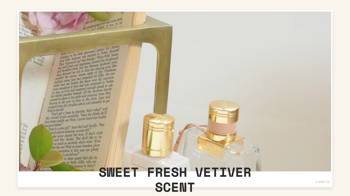 sweet fresh vetiver scent
